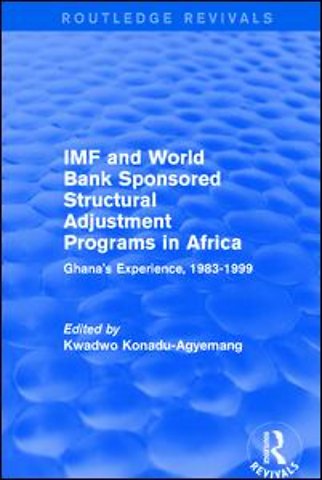 IMF and World Bank Sponsored Structural Adjustment Programs in Africa