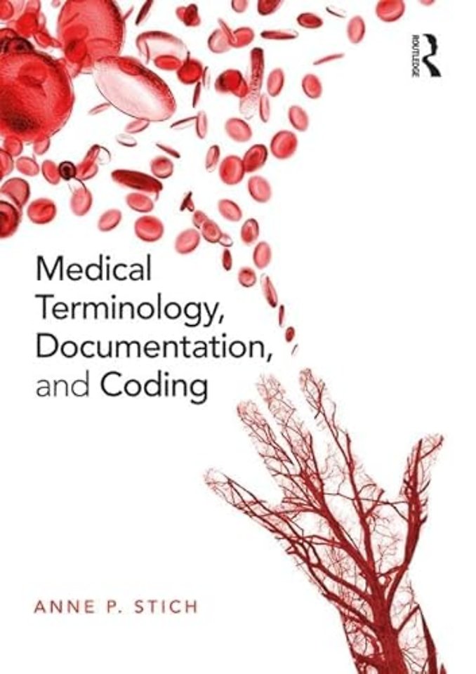 Medical Terminology, Documentation, and Coding