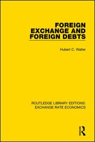 Foreign Exchange and Foreign Debts