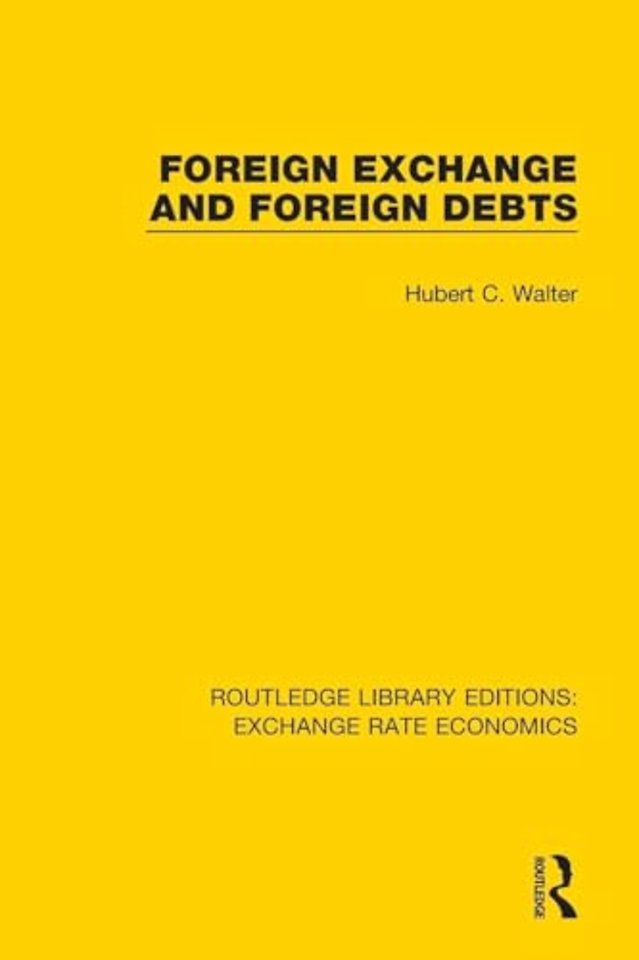 Foreign Exchange and Foreign Debts