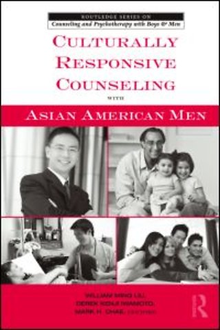 Routledge Series on Counseling and Psychotherapy with Boys and Men