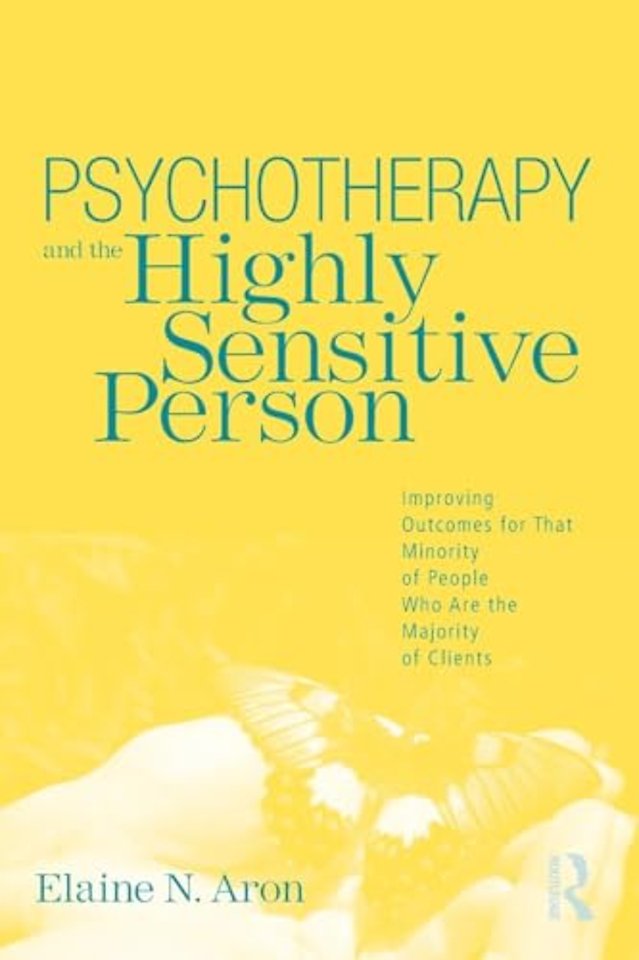 Psychotherapy and the Highly Sensitive Person