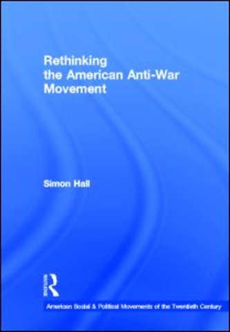 Rethinking the American Anti-War Movement