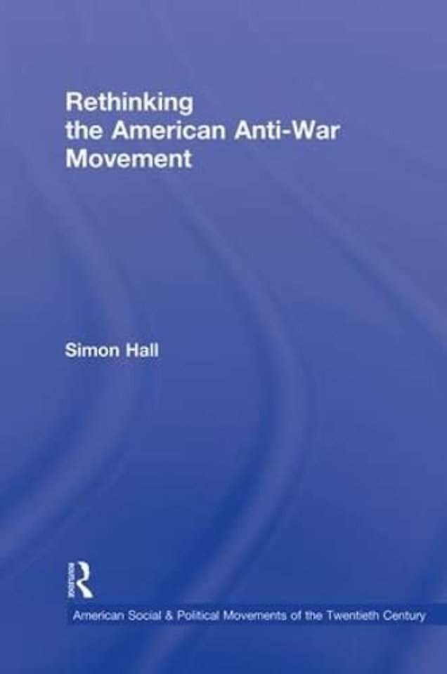 Rethinking the American Anti-War Movement