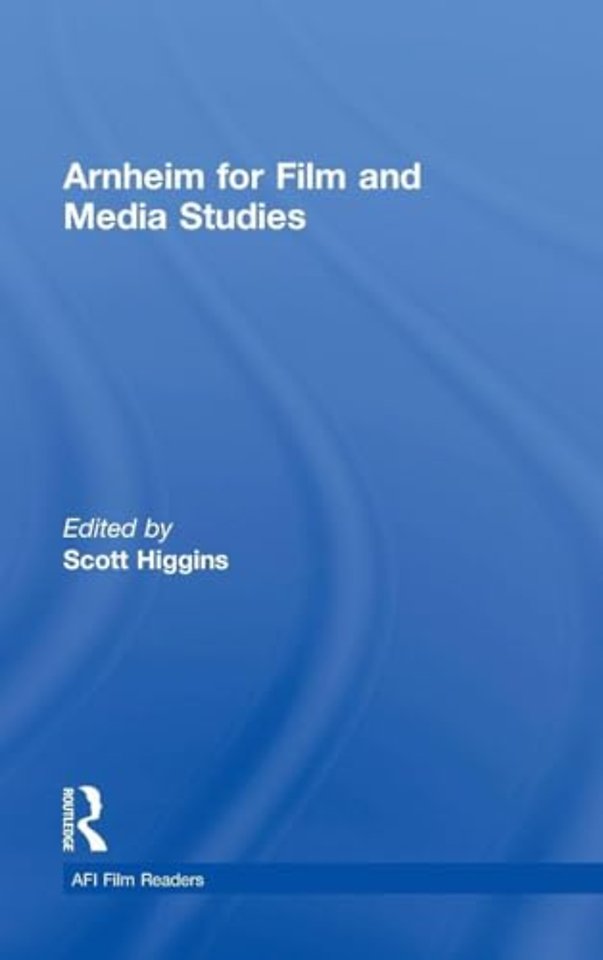 Arnheim for Film and Media Studies