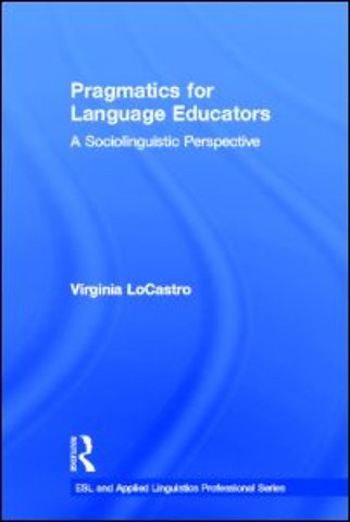 Pragmatics for Language Educators