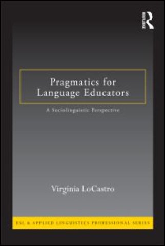 Pragmatics for Language Educators