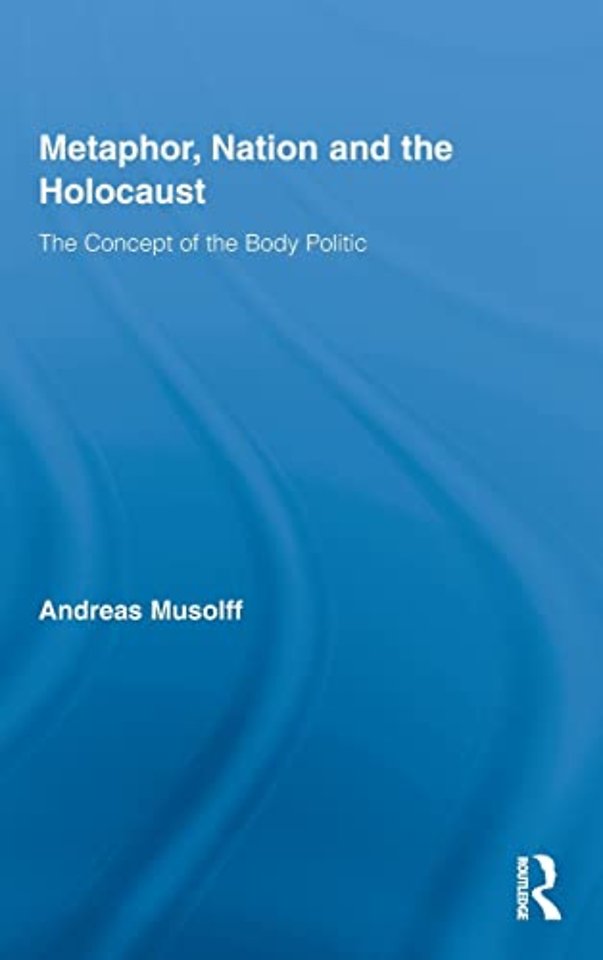 Metaphor, Nation and the Holocaust