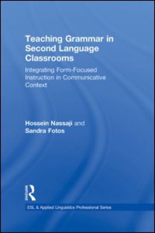 Teaching Grammar in Second Language Classrooms