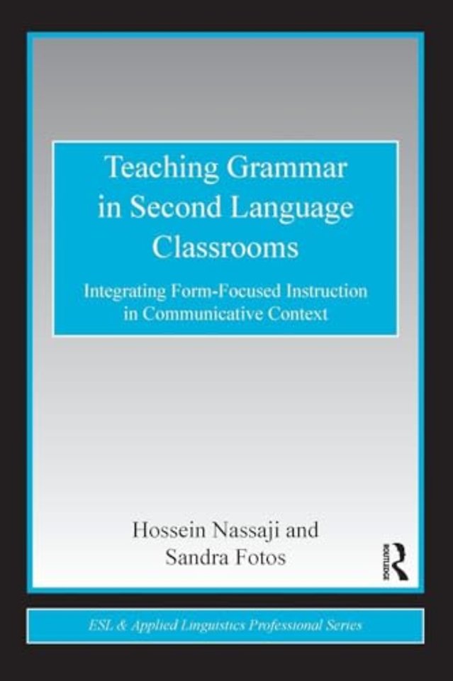 Teaching Grammar in Second Language Classrooms