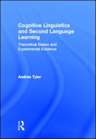 Cognitive Linguistics and Second Language Learning