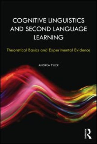 Cognitive Linguistics and Second Language Learning