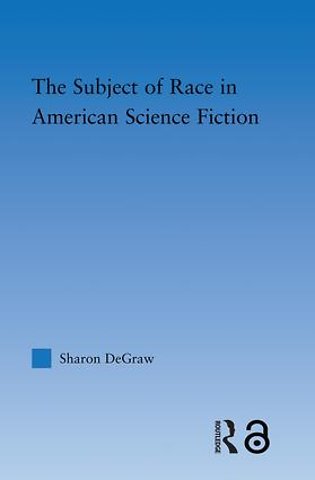 Subject of Race in American Science Fiction