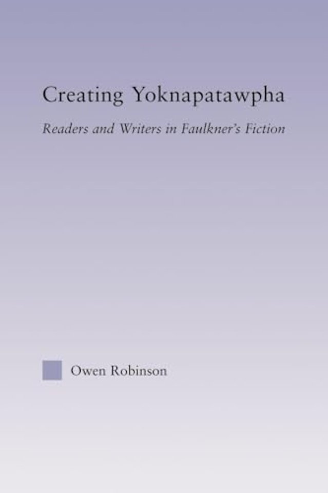 Creating Yoknapatawpha