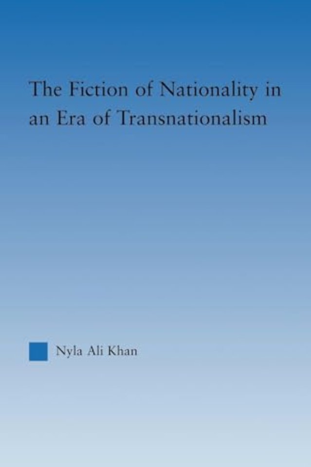 Fiction of Nationality in an Era of Transnationalism