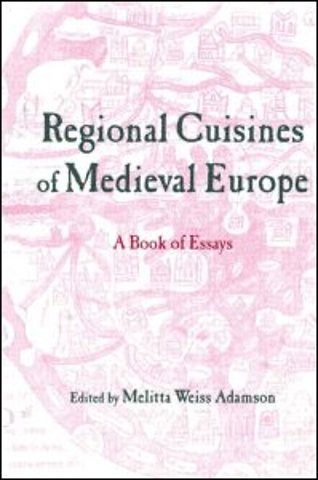 Regional Cuisines of Medieval Europe