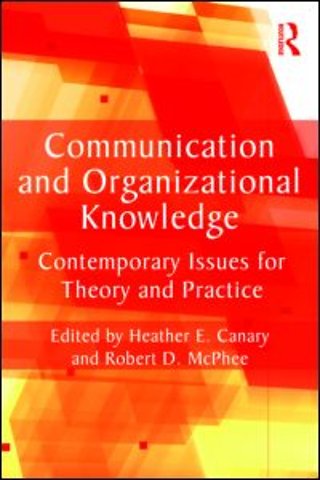 Communication and Organizational Knowledge