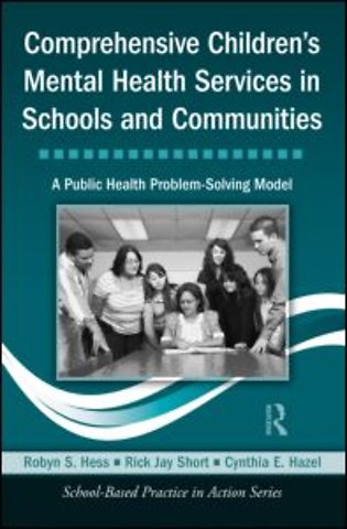 Comprehensive Children's Mental Health Services in Schools and Communities