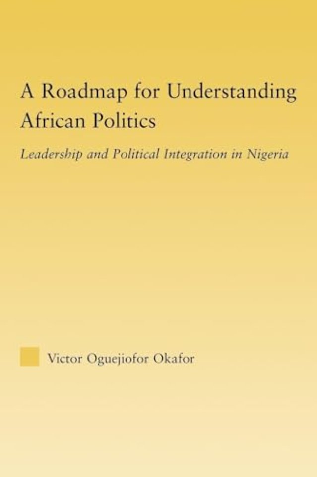 Roadmap for Understanding African Politics