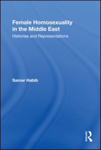 Female Homosexuality in the Middle East