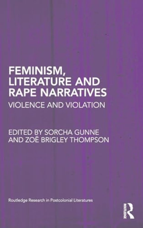 Feminism, Literature and Rape Narratives