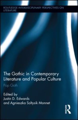Gothic in Contemporary Literature and Popular Culture