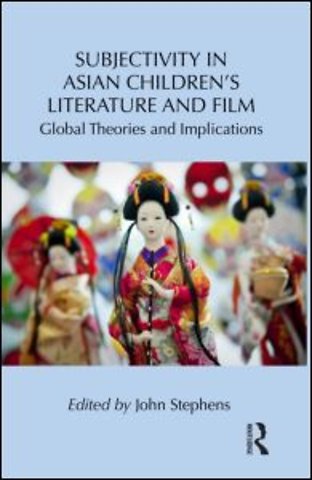 Subjectivity in Asian Children’s Literature and Film