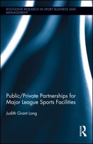 Public-Private Partnerships for Major League Sports Facilities