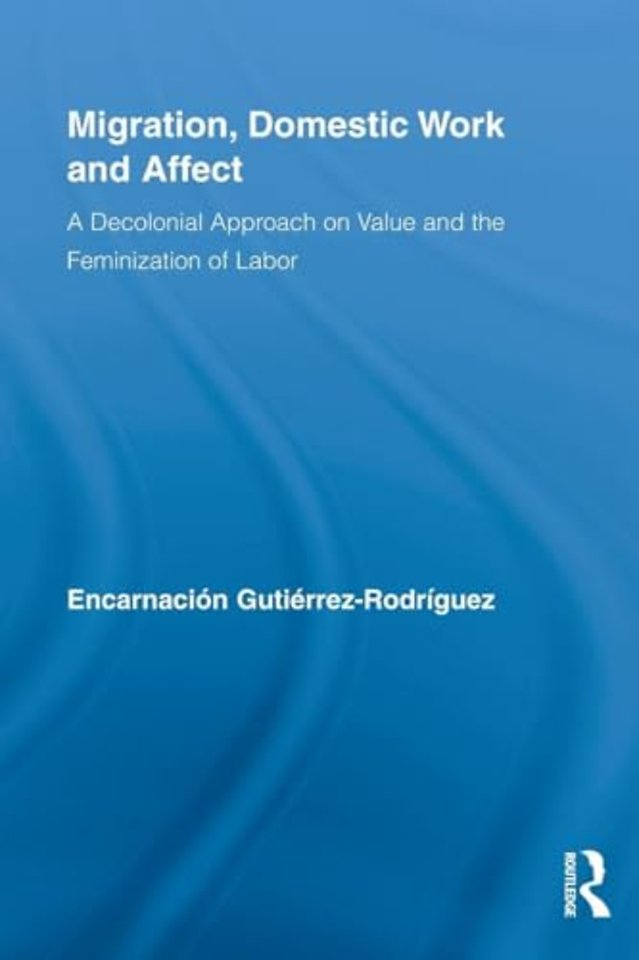 Migration, Domestic Work and Affect