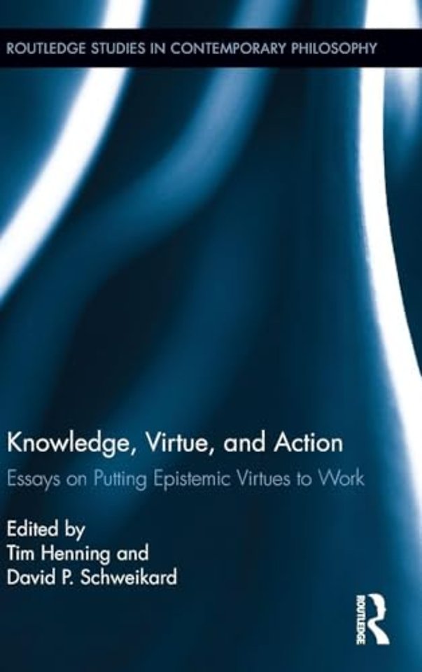 Knowledge, Virtue, and Action