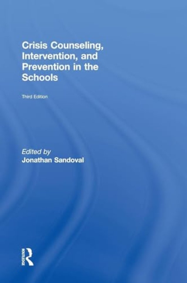 Crisis Counseling, Intervention and Prevention in the Schools