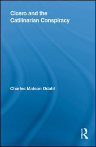 Cicero and the Catilinarian Conspiracy