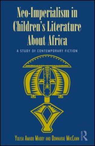 Neo-Imperialism in Children's Literature About Africa