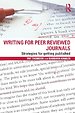 Writing for Peer Reviewed Journals