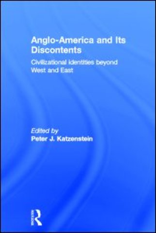 Anglo-America and its Discontents