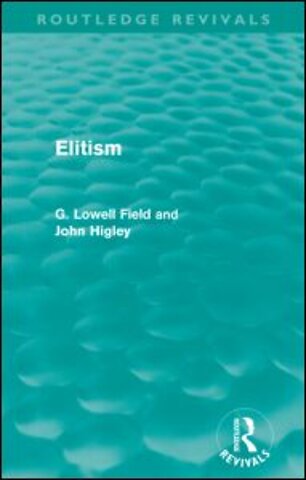 Elitism (Routledge Revivals)