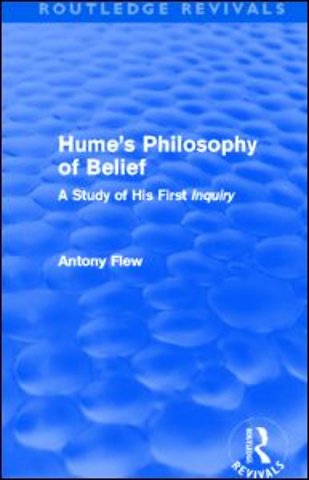 Hume's Philosophy of Belief (Routledge Revivals)