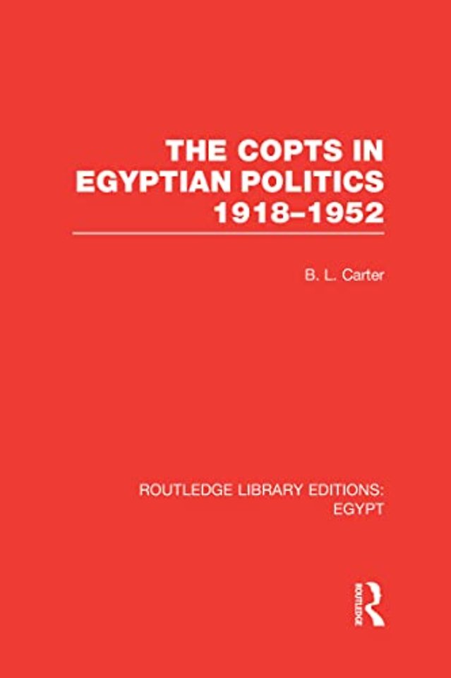 Copts in Egyptian Politics (RLE Egypt