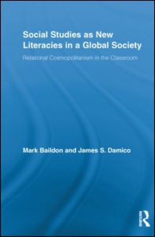 Social Studies as New Literacies in a Global Society