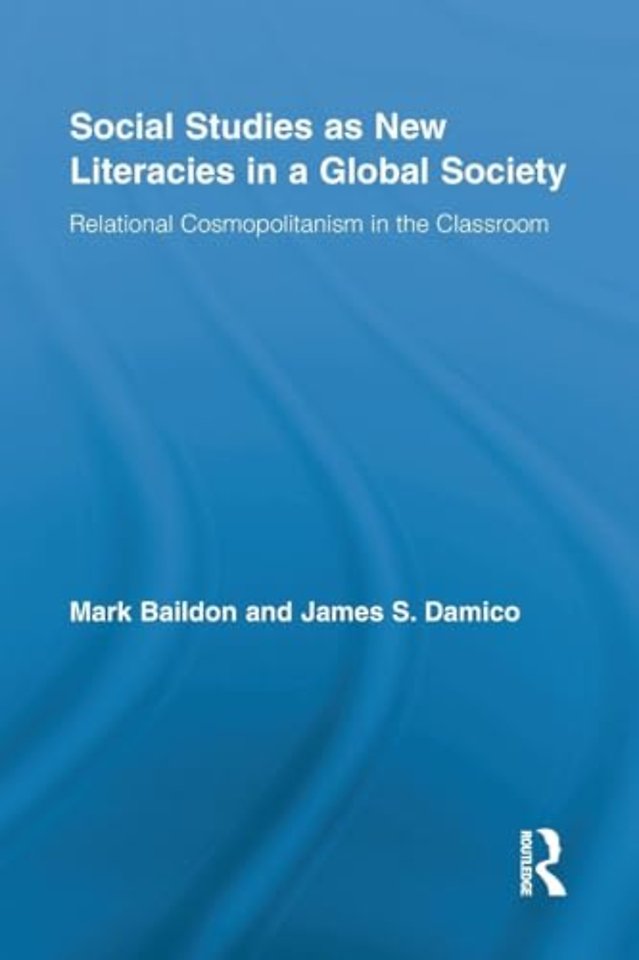 Social Studies as New Literacies in a Global Society