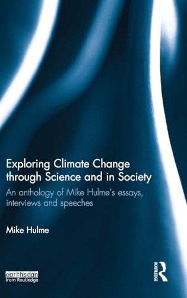 Exploring Climate Change through Science and in Society