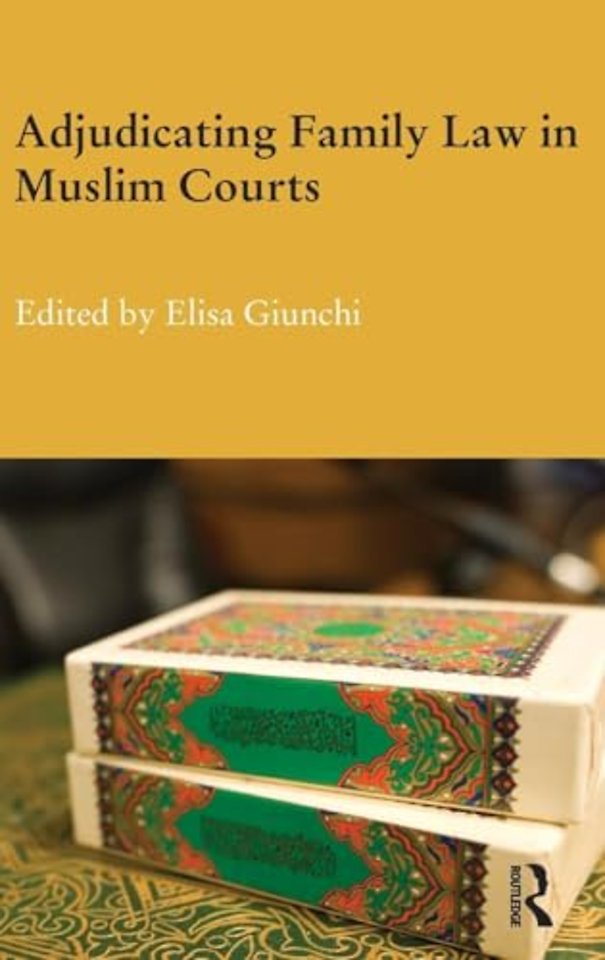 Adjudicating Family Law in Muslim Courts