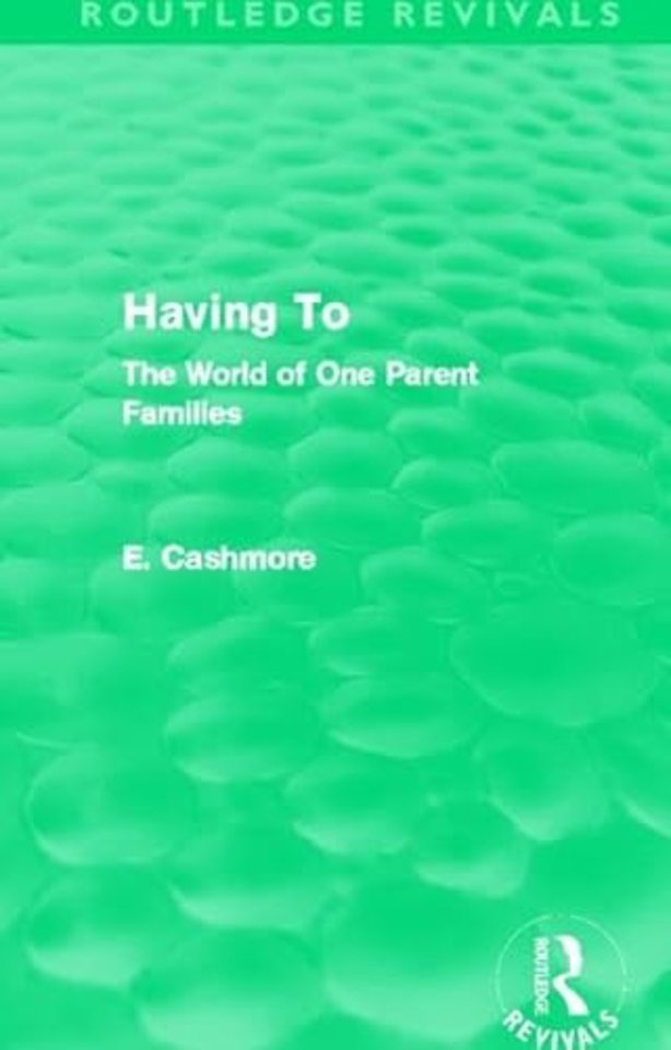 Having To (Routledge Revivals)