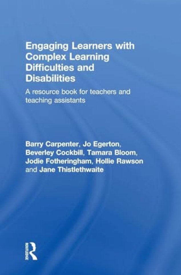 Engaging Learners with Complex Learning Difficulties and Disabilities