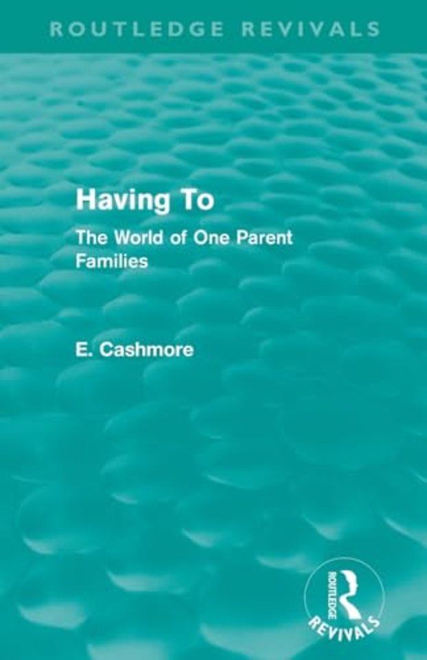 Having To (Routledge Revivals)