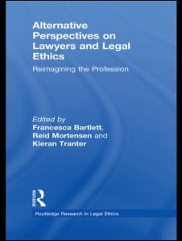 Alternative Perspectives on Lawyers and Legal Ethics
