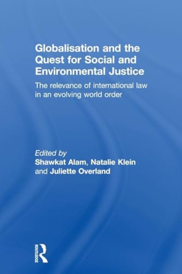 Globalisation and the Quest for Social and Environmental Justice