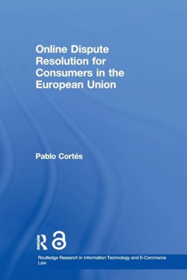 Online Dispute Resolution for Consumers in the European Union