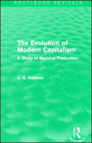Evolution of Modern Capitalism (Routledge Revivals)