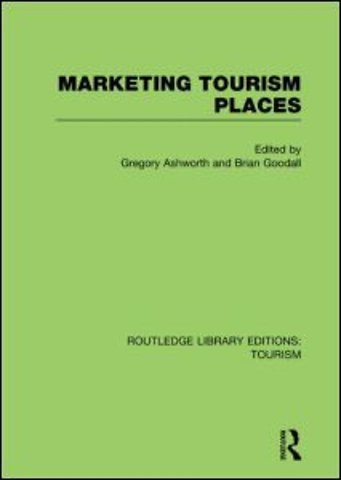 Marketing Tourism Places (RLE Tourism)